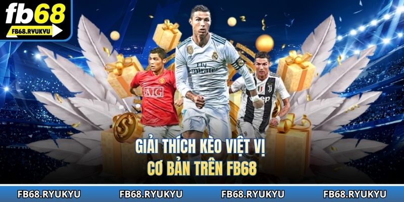 Giải thích kèo việt vị cơ bản trên FB68
